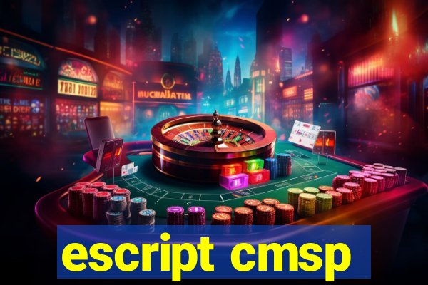 escript cmsp